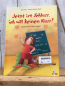 Preview:  Buch Jetzt ist Schluss, ich will keinen Kuss!