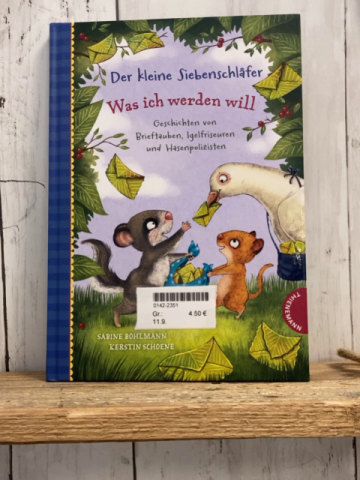   Buch Der kleine Siebenschläfer Was ich werden will 