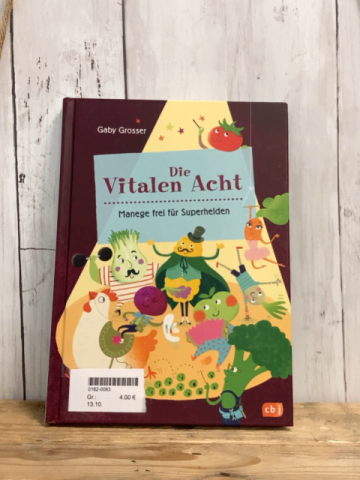   Buch Die Vitalen Acht: Manege frei für Superhelden 