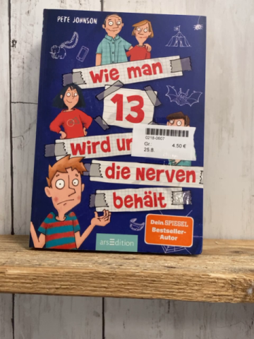  Taschenbuch Wie man 13 wird und die Nerven behält