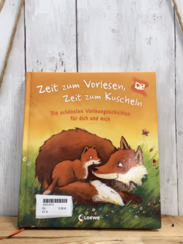   Buch Zeit zum Vorlesen, Zeit zum Kuscheln Die schönsten Vorlesegeschichteen für dich und mich 