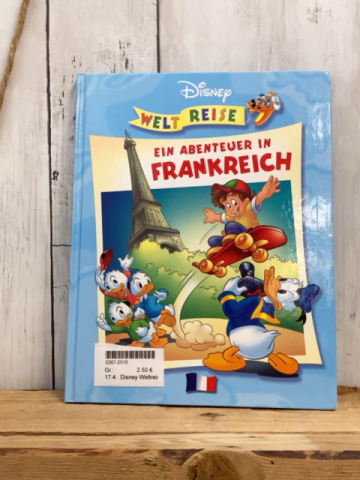 Disney Weltreise  Buch Ein Abenteuer in Frankreich