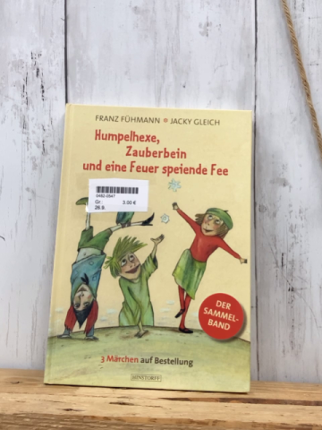  Buch Humpelhexe, Zauberbein und eine Feuer speiende Fee