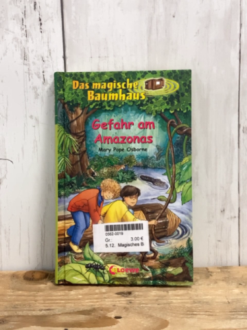 Magisches Baumhaus  Buch Gefahr am Amazonas 