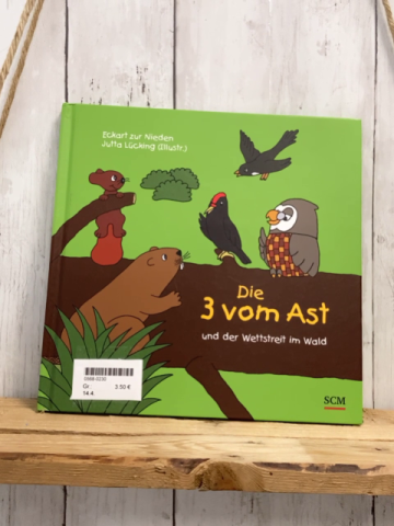 Buch Die 3 vom Ast und der Wettstreit im Wald  