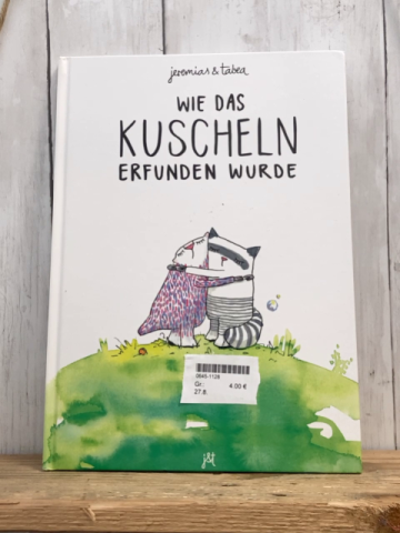   Buch Wie das Kuscheln erfunden wurde 