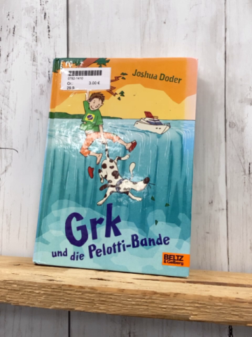 Buch Grk und die Pelotti-Bande