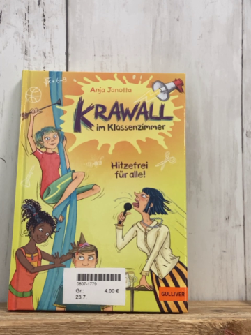   Buch Krawall im Klassenzimmer Hitzefrei für alle 