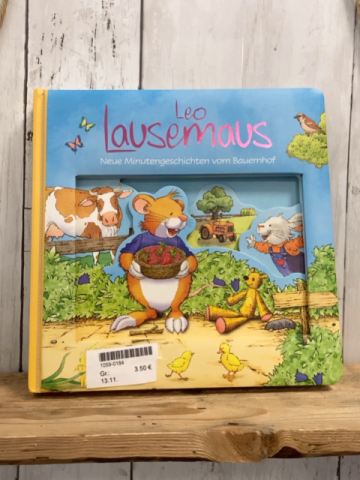  Pappbuch Leo Lausemaus Neue Minutengeschichten vom Bauernhof  