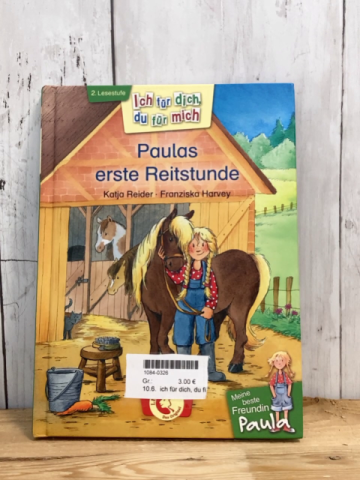 ich für dich, du für mich  Buch Paulas erste Reitstunde 