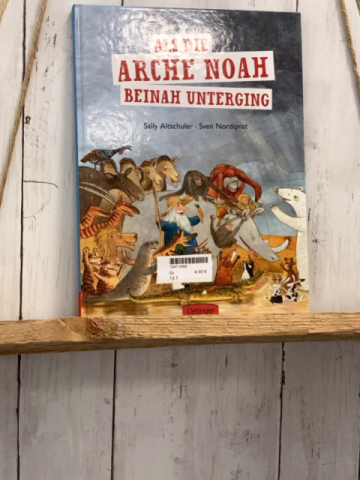  Buch Als die Arche Noah beinah unterging 