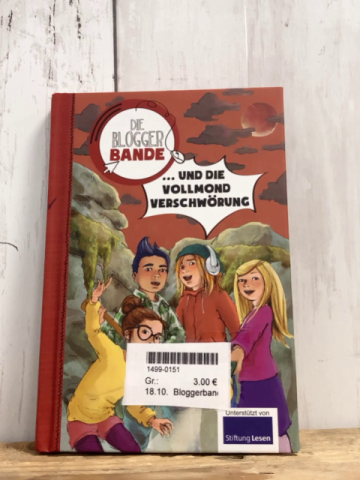 Bloggerbande  Buch ... und die Vollmondverschwörung 