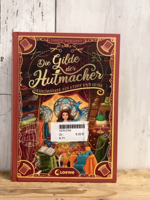   Buch Die Gilde der Hutmacher Geheimnisse aus Stoff und Seide 