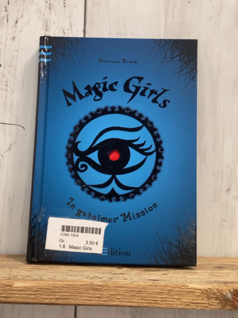 Magic Girls  Buch In geheimer Mission 