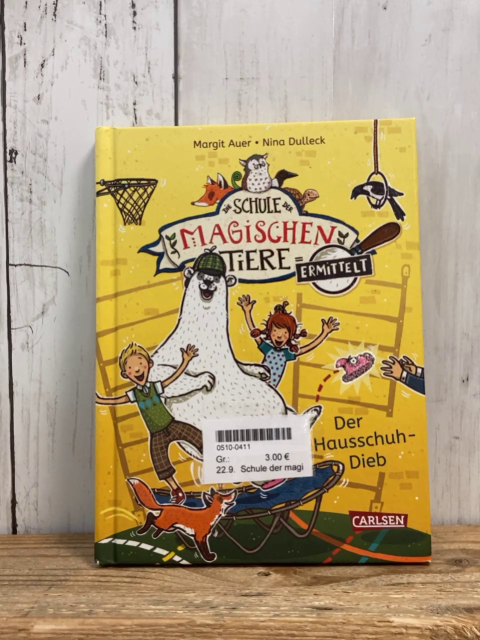 Schule der magischen Tiere  Buch Der Hausschuhdieb