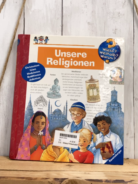 Wieso?Weshalb?Warum? Pappbuch Unsere Religionen 