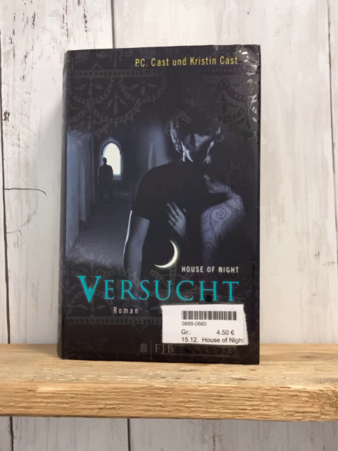 House of Night Buch Band. 6: Versucht 
