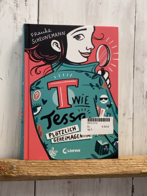  Buch T wie Tessa Plötzlich Geheimagentin 