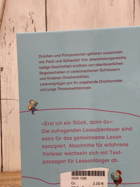 Erst ich ein Stück,... Buch Die schönsten Geschichten von Drachen und Prinzessinnen 