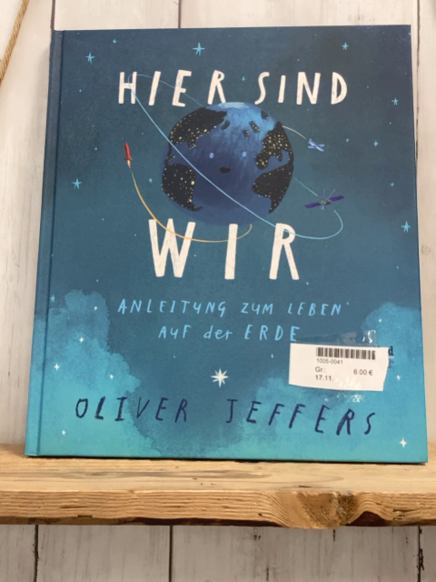  Buch Hier sind Wir Anleitung zum Leben auf der Erde 