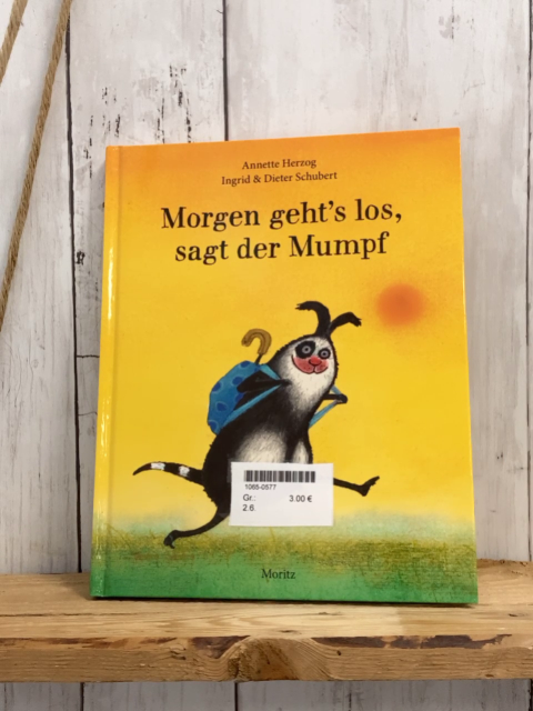  Buch Morgen geht´s los, sagt der Mumpf 
