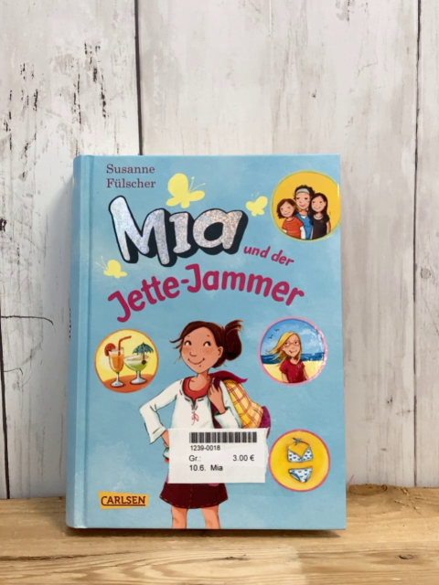 Mia  Buch Mia und der Jette-Jammer 