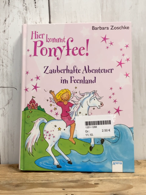  Buch Hier kommt Ponyfee! Zauberhafte Abenteuer im Feenland
