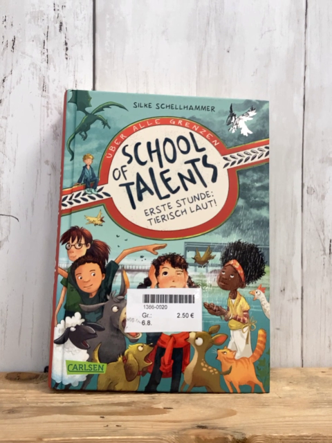   Buch School of Talents Erste Stunde: Tierisch laut 
