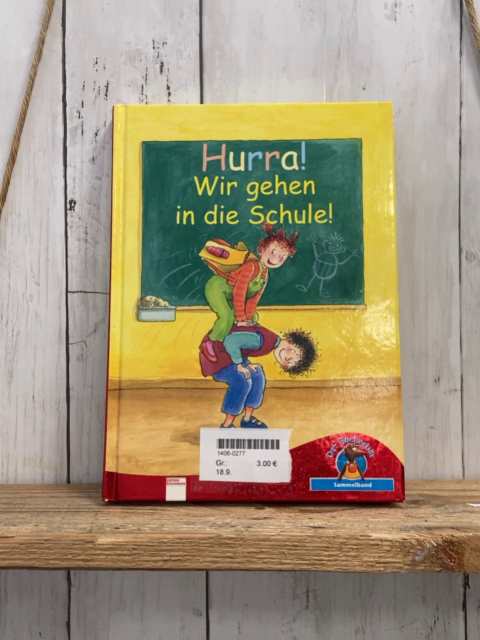   Buch Hurra! Wir gehen in die Schule 