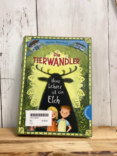  Buch Die Tierwandler : Unser Lehrer ist ein Elch