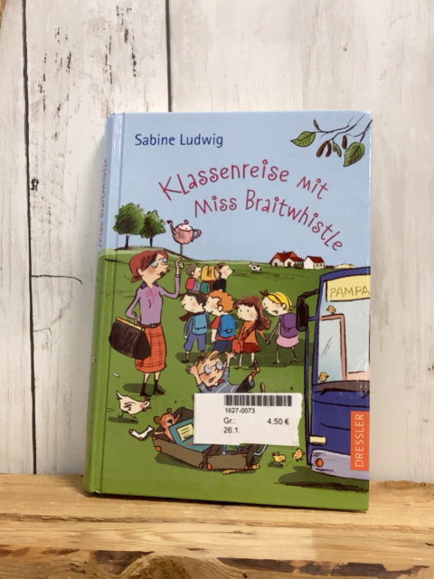  Buch Klassenreise mit Miss Braitwhistle 