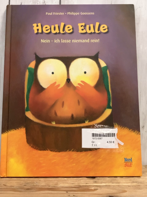   Buch Heule Eule Nein - ich lasse niemand rein 