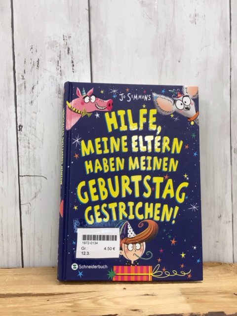   Buch Hilfe, meine Eltern haben meinen Geburtstag gestrichen 