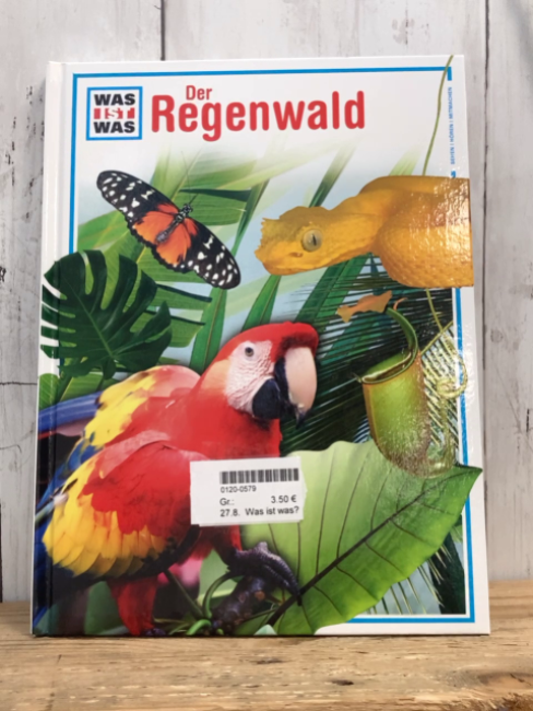 Was ist was? Buch Der Regenwald