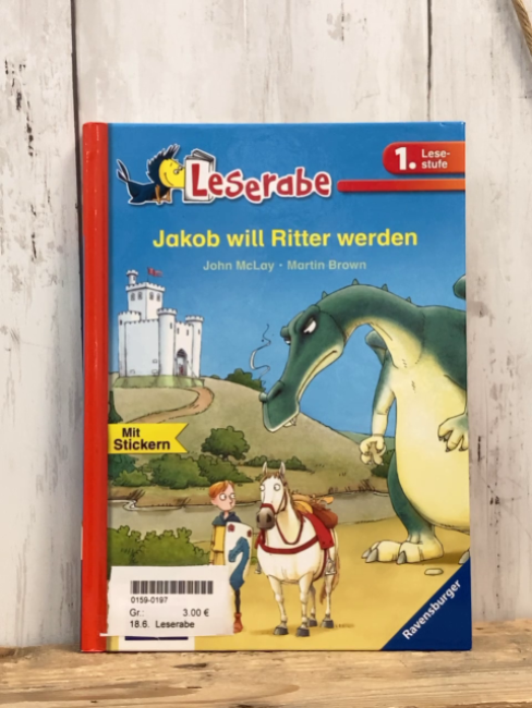 Leserabe  Buch Jakob will Ritter werden 