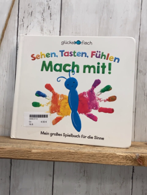   Pappbuch Sehen, Tasten, Fühlen Mach mit!
