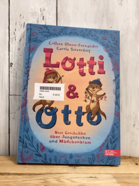  Buch Lotti & Otto Neue Geschichten über Jungssachen und Mädchenkram 