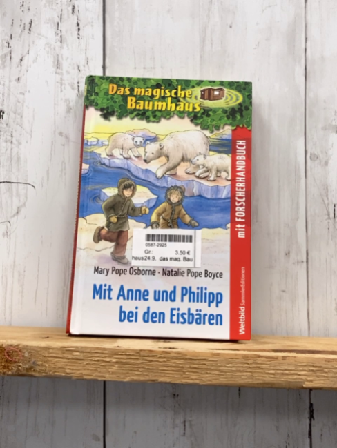 das mag. Baumhaus Buch Anne und Philipp bei den Eisbären