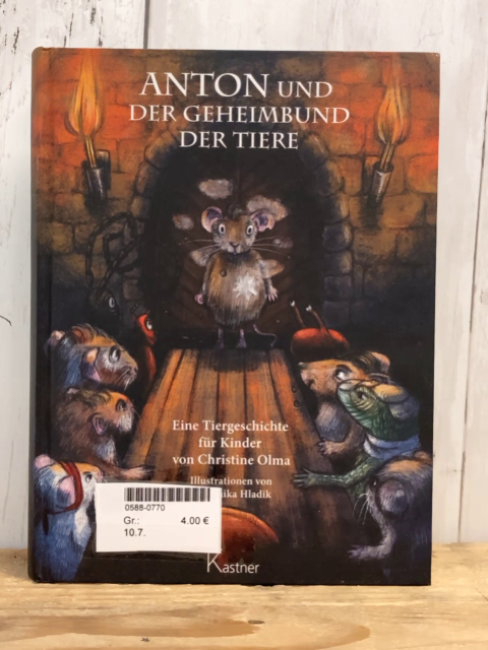  Buch Anton und der Geheimbund der Tiere