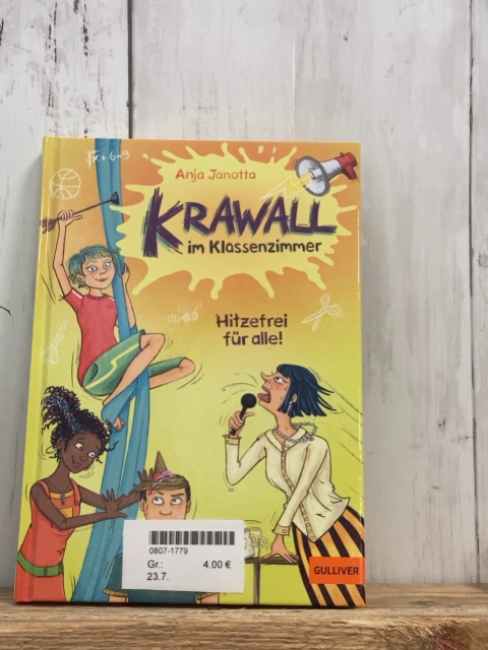   Buch Krawall im Klassenzimmer Hitzefrei für alle 
