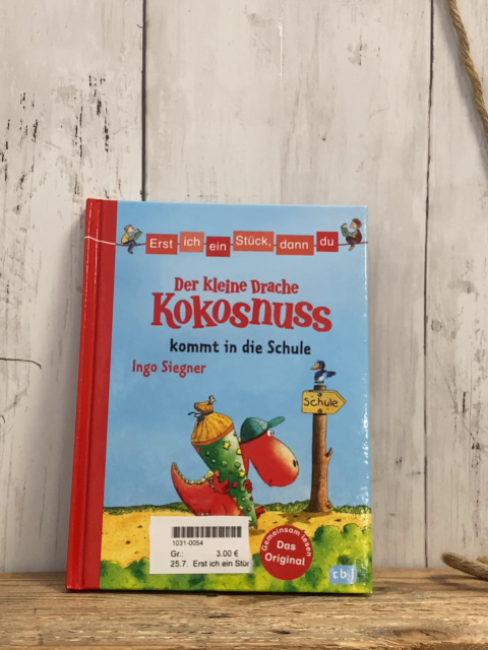 Erst ich ein Stück, dann du  Buch Der kleine Drache Kokosnuss kommt in die Schule 