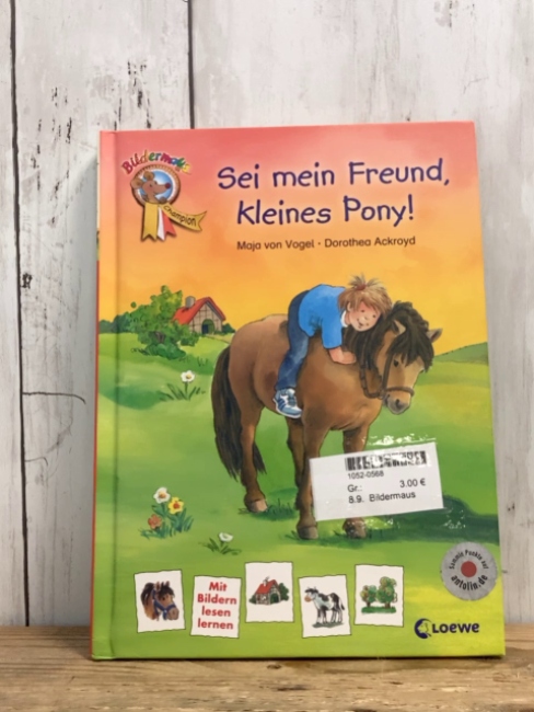 Bildermaus  Buch Sei mein Freund, kleines Pony 