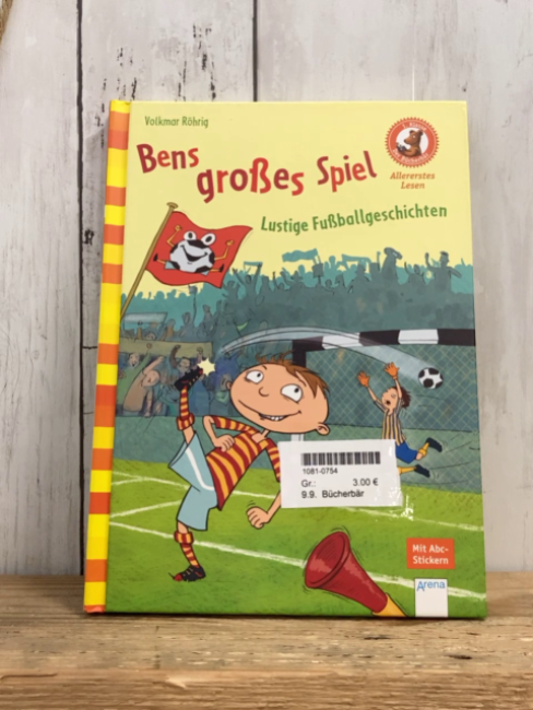 Bücherbär  Buch Bens großes Spiel Lustige Fußballgeschichten 