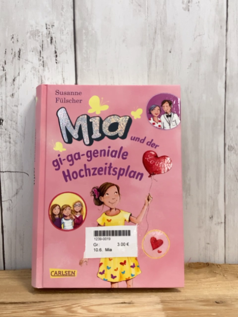 Mia  Buch Mia und der gi-ga-geniale Hochzeitsplan 