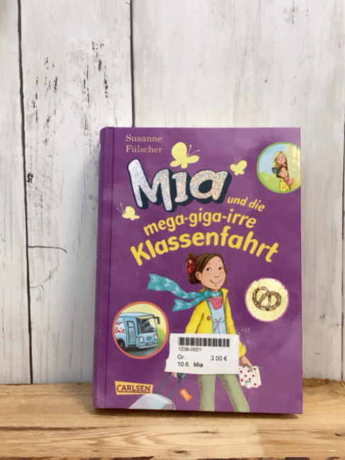 Mia  Buch Mia und die mega-giga-irre Klassenfahrt 