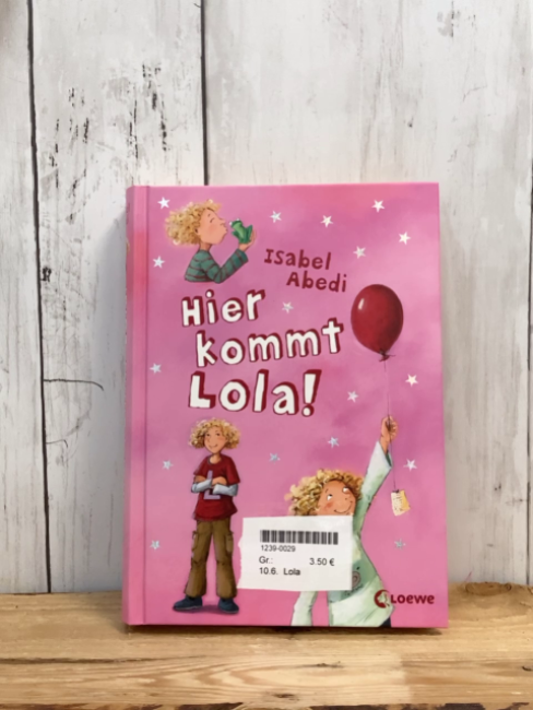 Lola  Buch Hier kommt Lola 