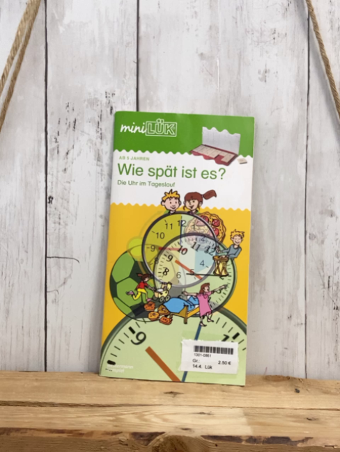 Lük Minilük Heft Wie spät ist es?