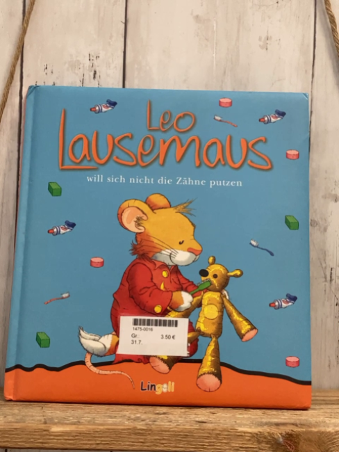  Buch Leo Lausemaus will sich nicht die Zähne putzen 