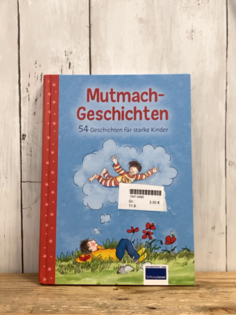   Buch Mutmach-Geschichten 54 Geschichten für starke Kinder 