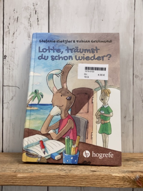  Buch Lotte, träumst du schon wieder?